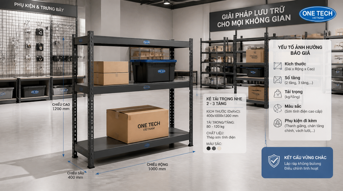 Báo giá kệ tải trọng nhẹ Vĩnh Long Báo giá kệ tải trọng nhẹ Vĩnh Long phụ thuộc vào kích thước và số tầng